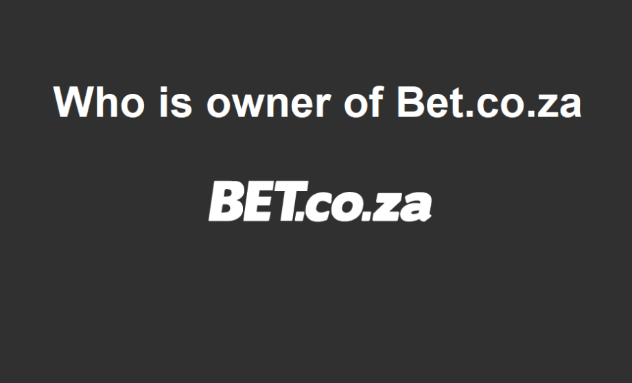 Who is owner of Bet.co.za