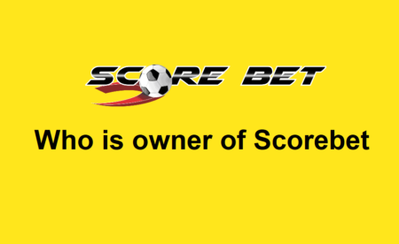 Who is owner of Scorebet