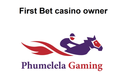 Who is the owner of First Bet