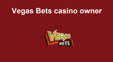 Who is the owner of Vegas Bets