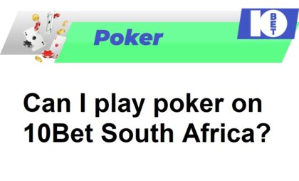 Can I play poker on 10Bet South Africa?