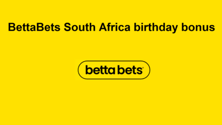 Does BettaBets South Africa offer a birthday bonus