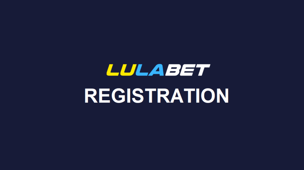 Lulabet Casino registration