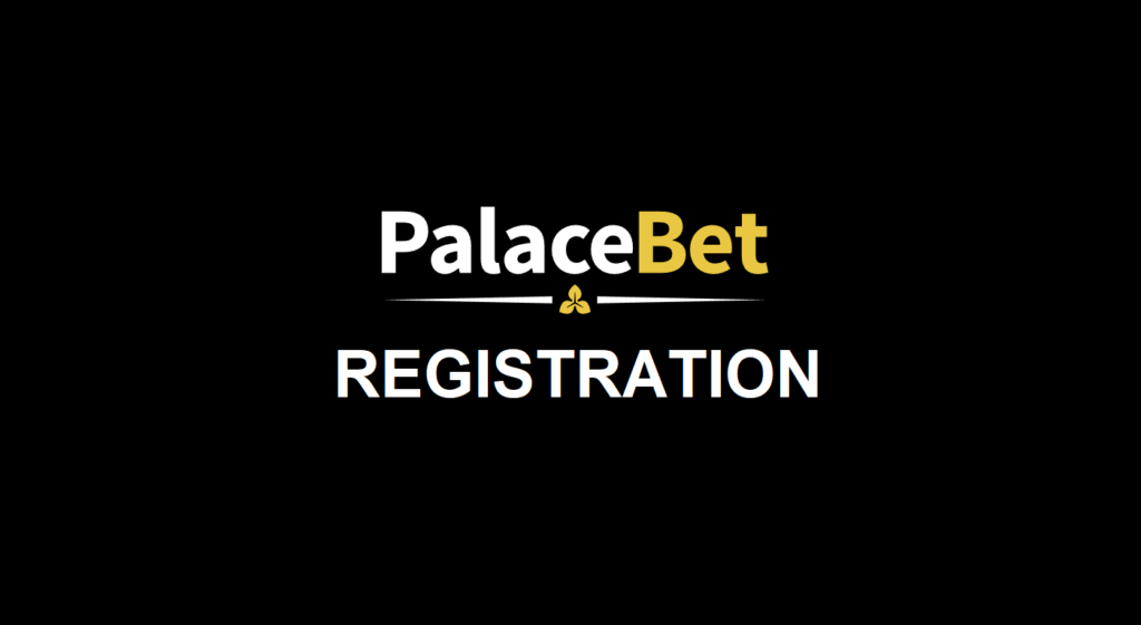 Palacebet casino registration