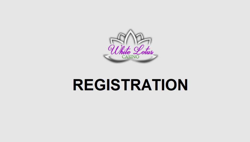 White Lotus Casino registration