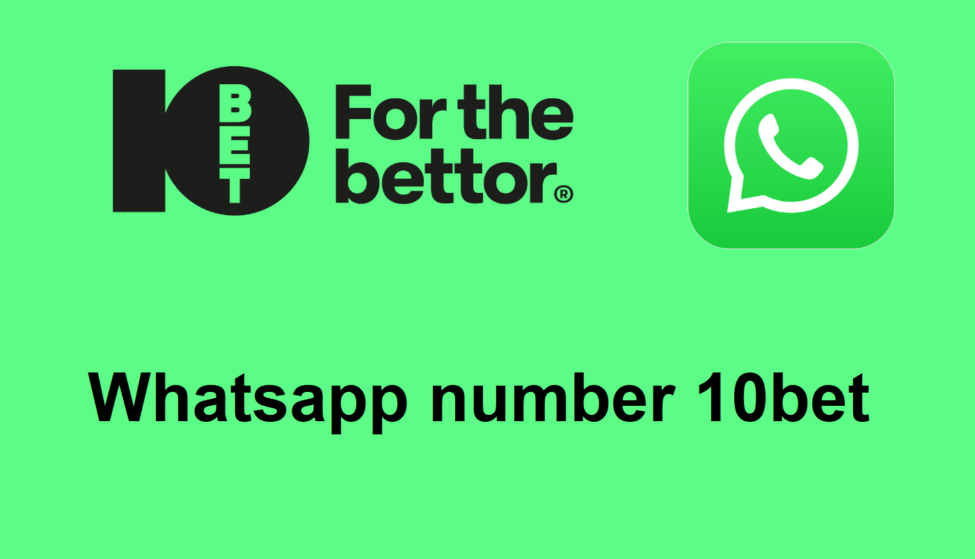 10bet Whatsapp number