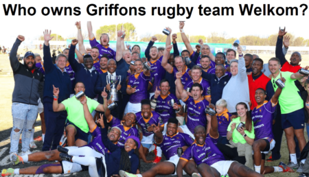 Who is the owner of Griffons rugby team Welkom?