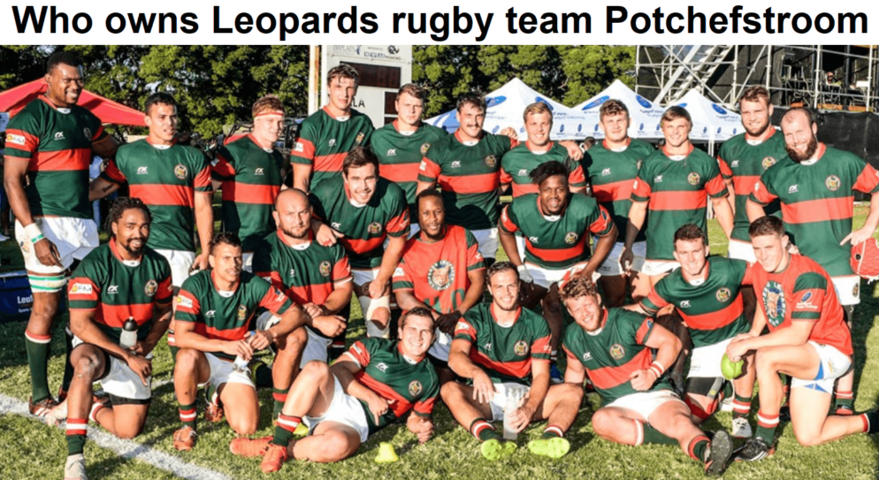 Who is the owner of Leopards rugby team Potchefstroom?