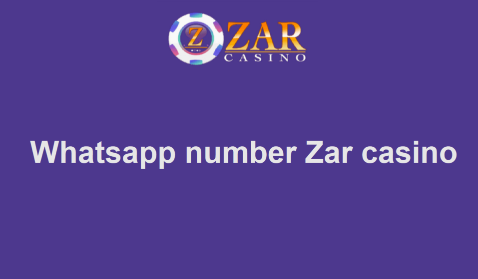 Zar casino Whatsapp number