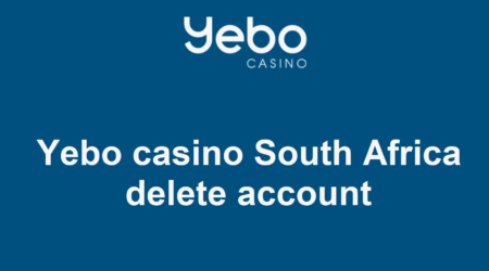 How can I delete an account on Yebo casino South Africa?