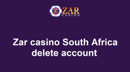 How can I delete an account on Zar casino South Africa?