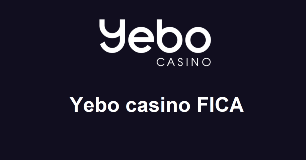 How to FICA on Yebo casino?