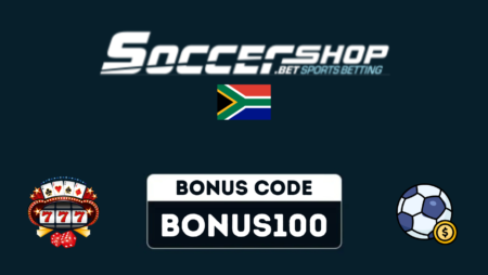 SoccerShop South Africa Bonus Code Bonus100 for Sport and Casino