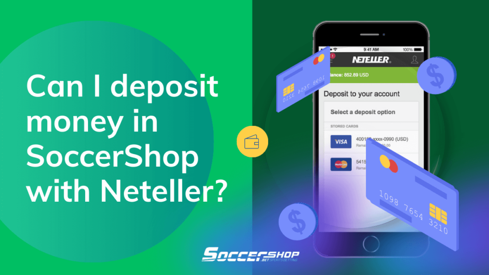 Can I deposit money in SoccerShop.bet with Neteller?