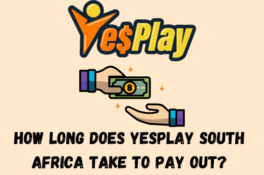 How long does Yesplay South Africa take to pay out?