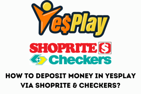 How to deposit money in YesPlay via Shoprite & Checkers?