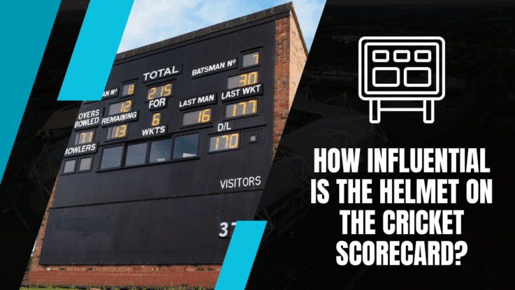How influential is the helmet on the cricket scorecard?