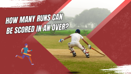 How many runs can be scored in an over?