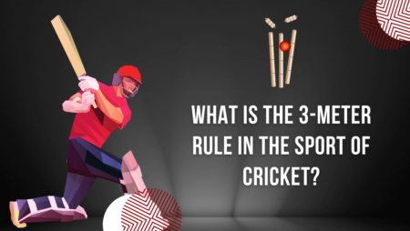 What is the 3-meter rule in the sport of cricket?