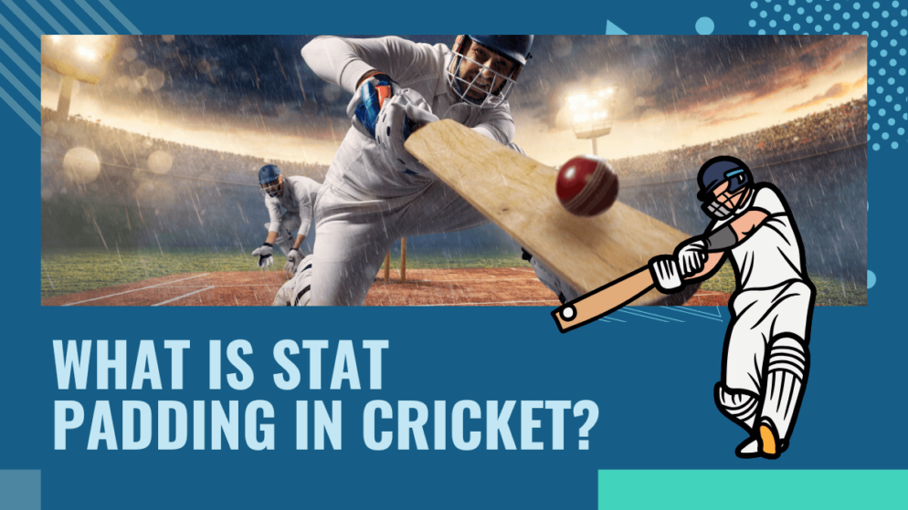 What is stat padding in the sport of cricket?