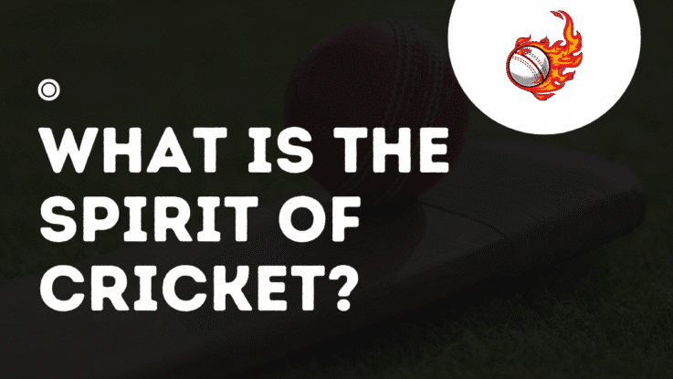 What is the spirit of cricket?