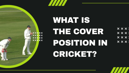 What is the cover position in cricket?