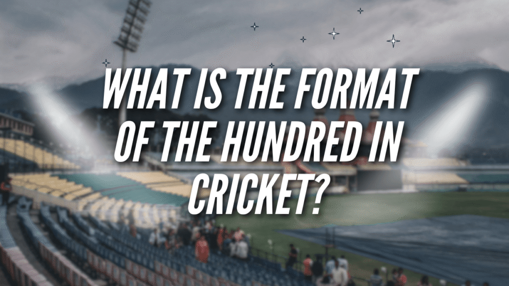 What is the format of The Hundred in cricket?