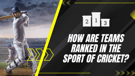 How are teams ranked in the sport of cricket?