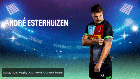 Meet Аndré Esterhuizen: Stats, Age, Rugby Journey & Current Team