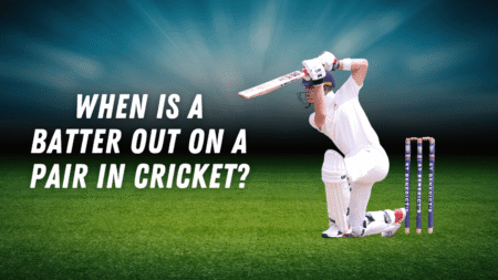 When is a batter out on a pair in cricket?