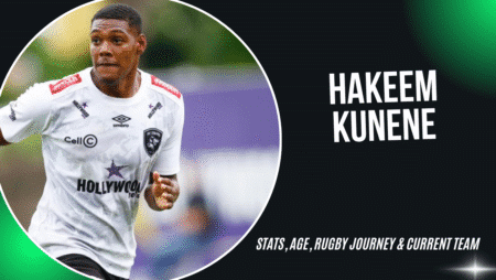 Meet Hakeem Kunene: Stats, Age, Rugby Journey & Current Team