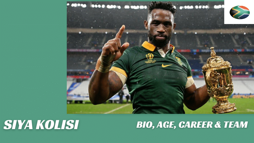 Who is Siya Kolisi? Bio, Age, Career & Team
