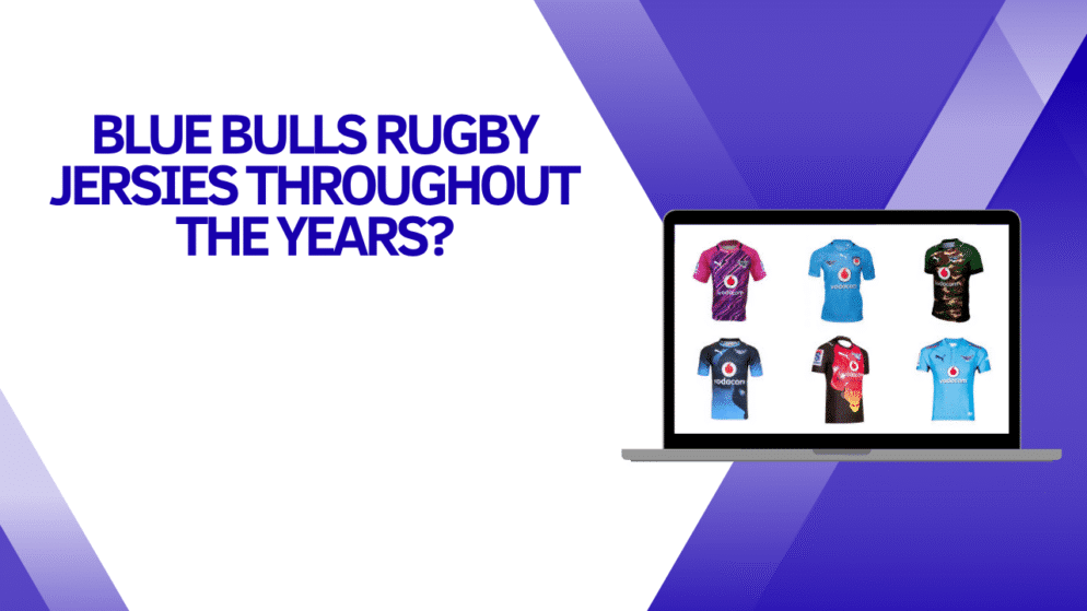 Blue bulls rugby jersies throughout the years?