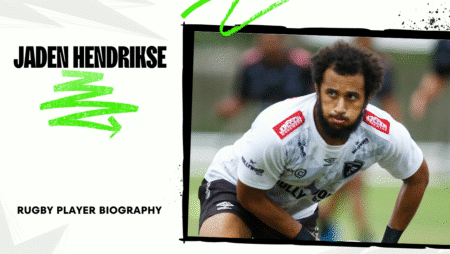 Jaden Hendrikse Rugby Player Biography