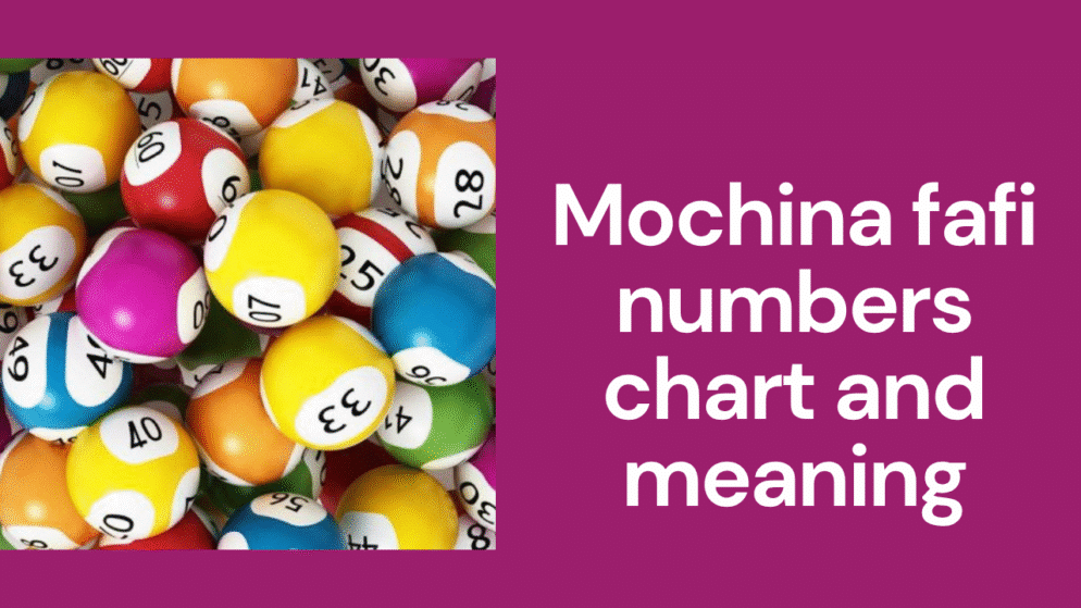 Mochina fafi numbers chart and meaning