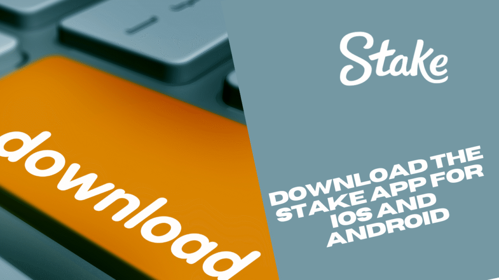 Download the Stake app for iOS and Android