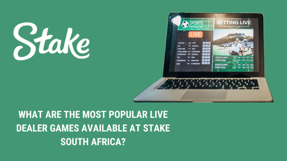 What are the most popular live dealer games available at Stake South Africa?