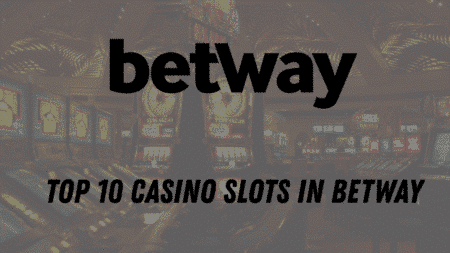 Top 10 Casino Slots in Betway