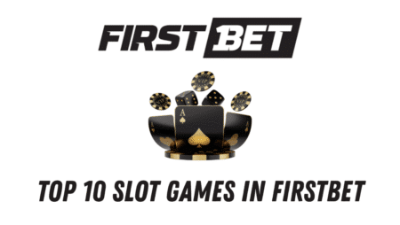Top 10 Slot Games in Firstbet