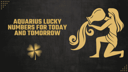 Aquarius Lucky Numbers for Today and Tomorrow
