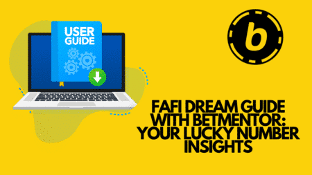Fafi Dream Guide with BetMentor: Your Lucky Number Insights
