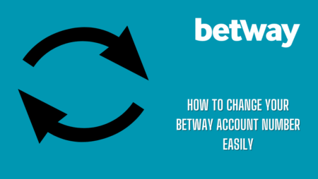 How to Change Your Betway Account Number Easily